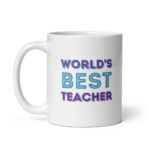 Cốc sứ hình thầy cô Best Teacher Ever 2