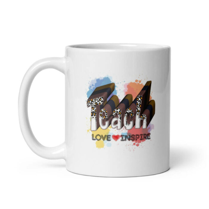 Cốc sứ quà tặng 20/11 hình Teach Love Inspire