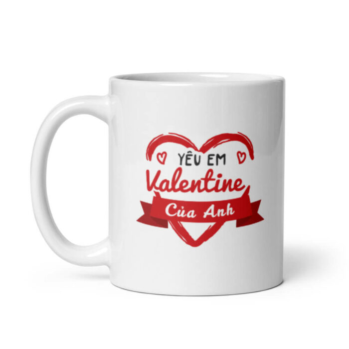 Cốc sứ hình Yêu Em Valentine Của Anh