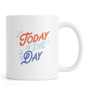 Ly sứ  hình Today is the Day