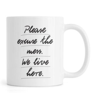 Ly sứ  hình Excuse the mess