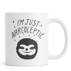 Ly sứ  hình I'm Just Narcoleptic