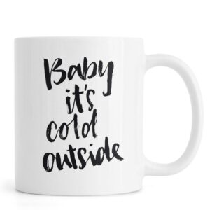 Ly sứ  hình Baby It's Cold