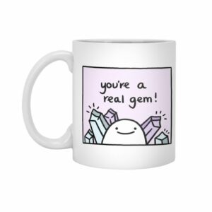 Ly sứ  hình you're a real gem!