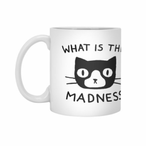 Ly sứ  hình What Is This Madness