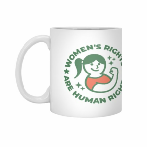 Ly sứ  hình Women's Rights Are Human Rights