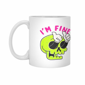 Ly sứ  hình I'M FINE